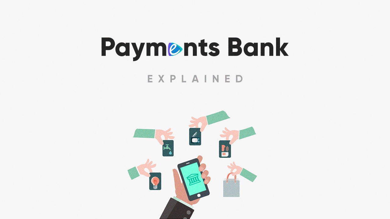 Payments Banks Explainer