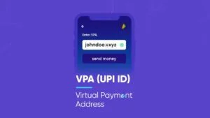 VPA Virtual Payment Address (UPI ID) Explainer