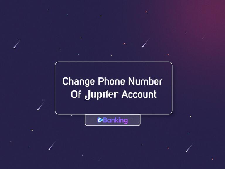 Change Jupiter Mobile Number eBanking.in