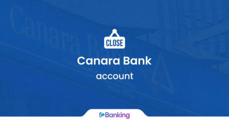 Close Canara Bank Account