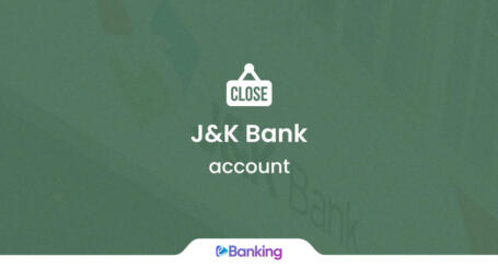 Close J&K Bank Account